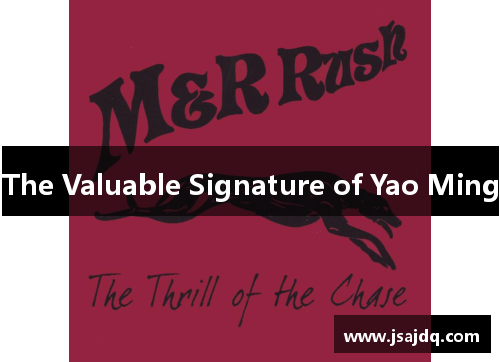 The Valuable Signature of Yao Ming